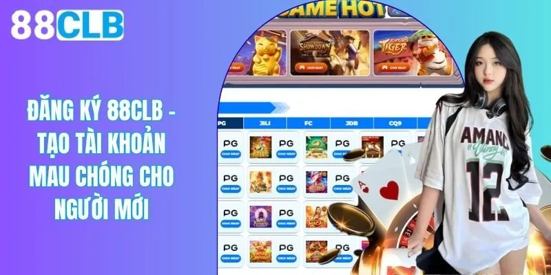 Đăng Ký 88CLB - Mở Ra Thế Giới Cá Cược Hấp Dẫn, Đỉnh Cao