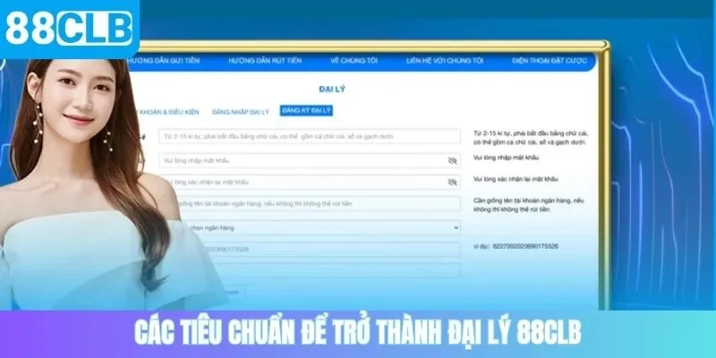 Các tiêu chuẩn để trở thành đại lý 88CLB