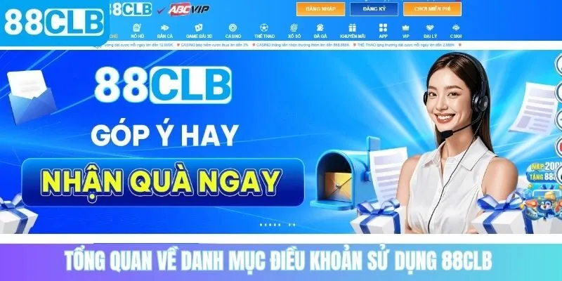 Tổng quan về danh mục điều khoản sử dụng 88CLB 